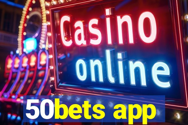 50bets app